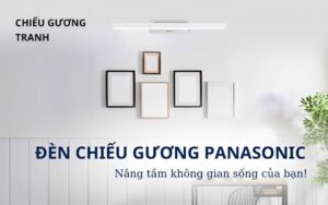 Đèn chiếu gương Panasonic