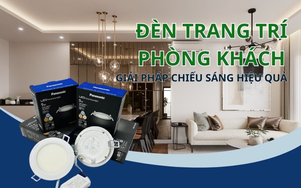 Đèn trang trí phòng khách Panasonic